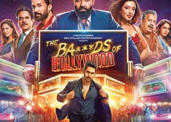 The Ba***ds of Bollywood: An Unsettling Ode
